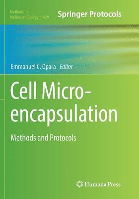 Emmanuel C. Opara - Cell Microencapsulation, Häftad