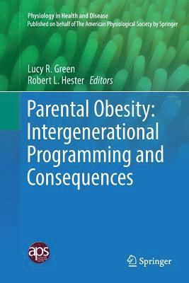 bokomslag Parental Obesity: Intergenerational Programming and Consequences