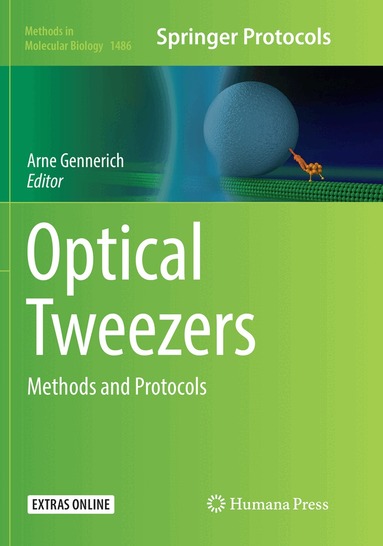 Arne Gennerich - Optical Tweezers, Häftad