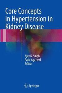 bokomslag Core Concepts in Hypertension in Kidney Disease