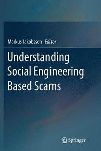 bokomslag Understanding Social Engineering Based Scams