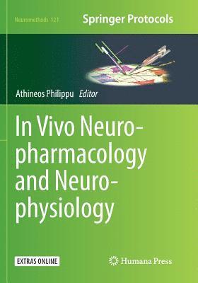 In Vivo Neuropharmacology and Neurophysiology 1