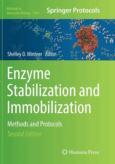 Shelley D. Minteer - Enzyme Stabilization and Immobilization, Häftad