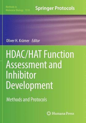 bokomslag HDAC/HAT Function Assessment and Inhibitor Development