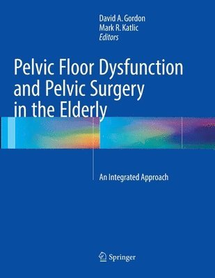 Pelvic Floor Dysfunction and Pelvic Surgery in the Elderly 1