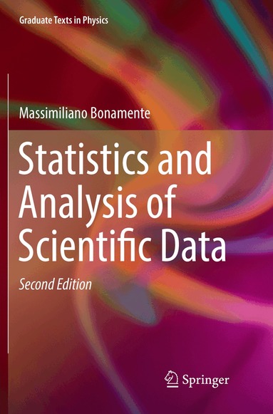 Massimiliano Bonamente - Statistics and Analysis of Scientific Data, Häftad