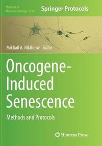 bokomslag Oncogene-Induced Senescence