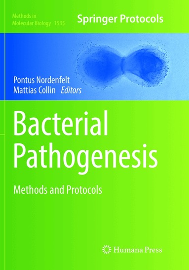 Pontus Nordenfelt, Mattias Collin - Bacterial Pathogenesis, Häftad
