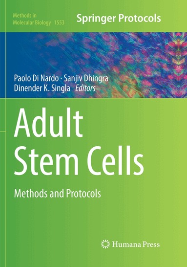 Paolo Di Nardo, Sanjiv Dhingra, Dinender K. Singla - Adult Stem Cells, Häftad
