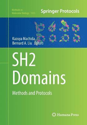 Kazuya Machida, Bernard A. Liu - SH2 Domains, Häftad