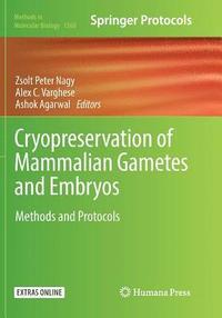bokomslag Cryopreservation of Mammalian Gametes and Embryos