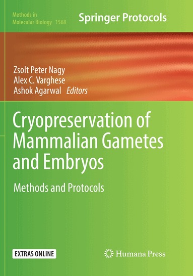Zsolt Peter Nagy, Alex C. Varghese, Ashok Agarwal - Cryopreservation of Mammalian Gametes and Embryos, Häftad