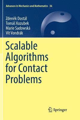 Scalable Algorithms for Contact Problems 1