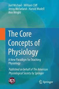 bokomslag The Core Concepts of Physiology