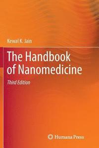 bokomslag The Handbook of Nanomedicine