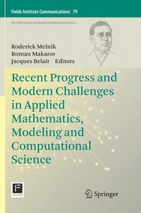 bokomslag Recent Progress and Modern Challenges in Applied Mathematics, Modeling and Computational Science