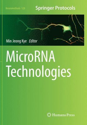 Min Jeong Kye - MicroRNA Technologies, Häftad