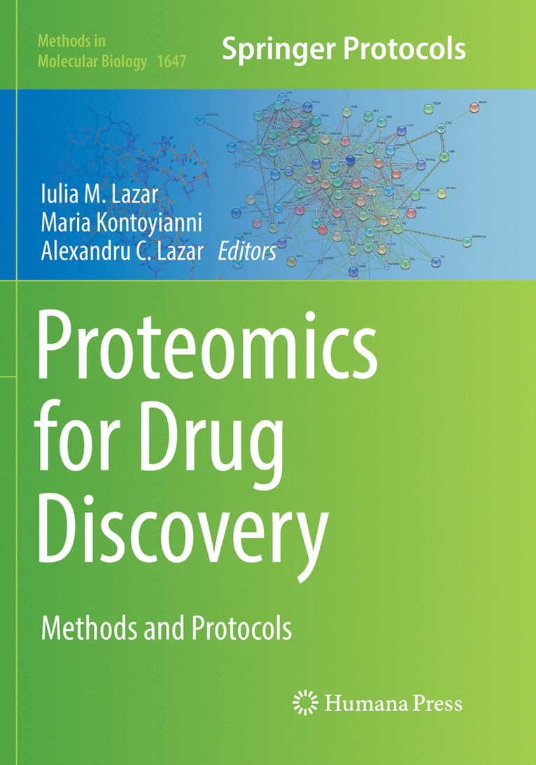 Iulia M. Lazar, Maria Kontoyianni, Alexandru C. Lazar - Proteomics for Drug Discovery, Häftad