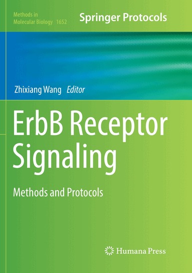 Zhixiang Wang - ErbB Receptor Signaling, Häftad