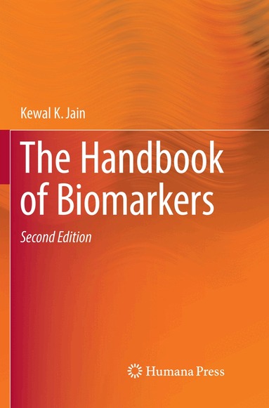 Kewal K. Jain - Handbook of Biomarkers, Häftad