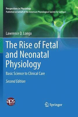bokomslag Rise of Fetal and Neonatal Physiology