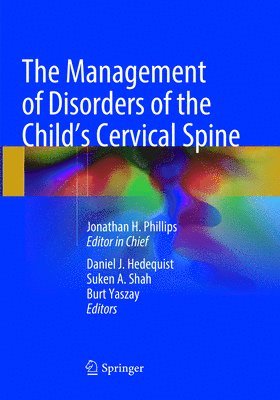 The Management of Disorders of the Childs Cervical Spine 1