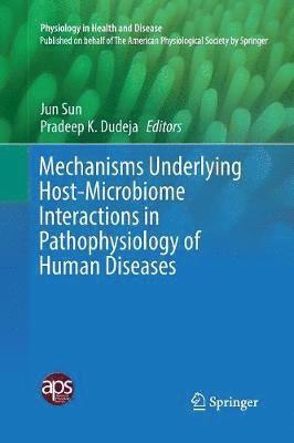 bokomslag Mechanisms Underlying Host-Microbiome Interactions in Pathophysiology of Human Diseases