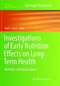 bokomslag Investigations of Early Nutrition Effects on Long-Term Health