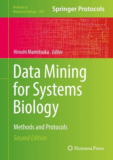 Hiroshi Mamitsuka - Data Mining for Systems Biology, Inbunden