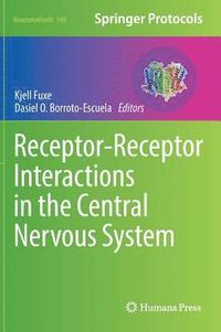 bokomslag Receptor-Receptor Interactions in the Central Nervous System