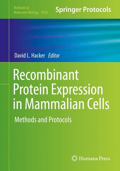 David L. Hacker - Recombinant Protein Expression in Mammalian Cells, Inbunden