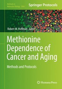 bokomslag Methionine Dependence of Cancer and Aging
