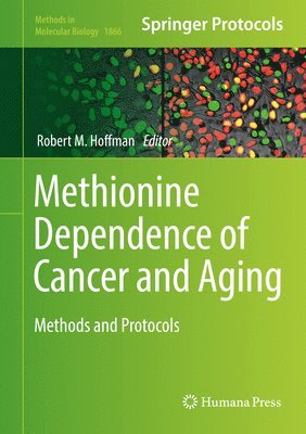 bokomslag Methionine Dependence of Cancer and Aging