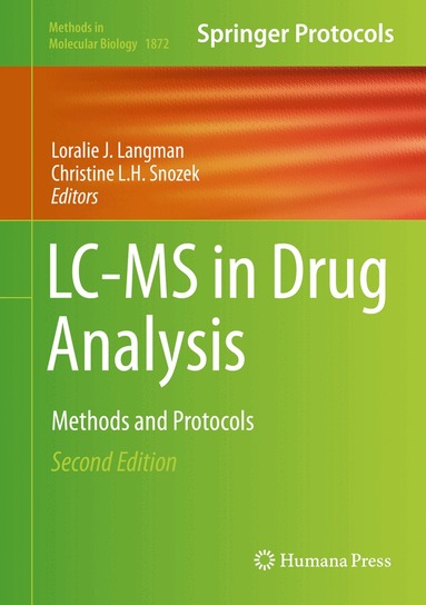 Loralie J. Langman, Christine L.H. Snozek - LC-MS in Drug Analysis, Inbunden