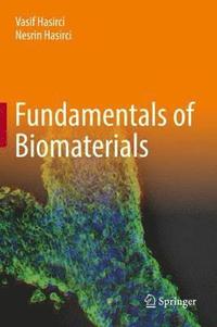 bokomslag Fundamentals of Biomaterials