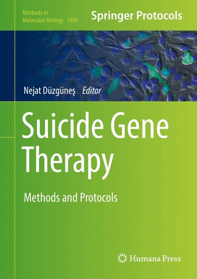 Nejat Düzgüneş - Suicide Gene Therapy, Inbunden