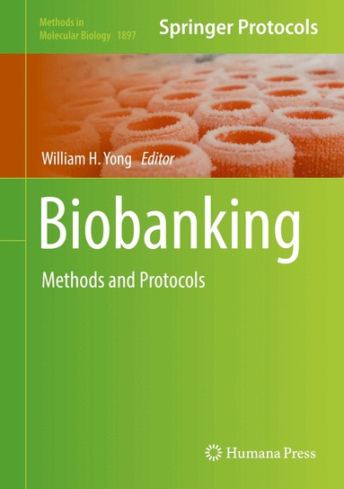 William H. Yong - Biobanking, Inbunden