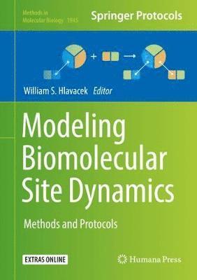 Modeling Biomolecular Site Dynamics 1