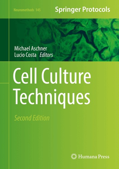 Michael Aschner, Lucio Costa - Cell Culture Techniques, Inbunden