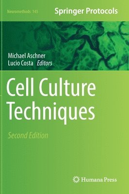 Michael Aschner, Lucio Costa - Cell Culture Techniques, Inbunden