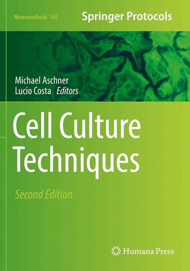 Michael Aschner, Lucio Costa - Cell Culture Techniques, Häftad