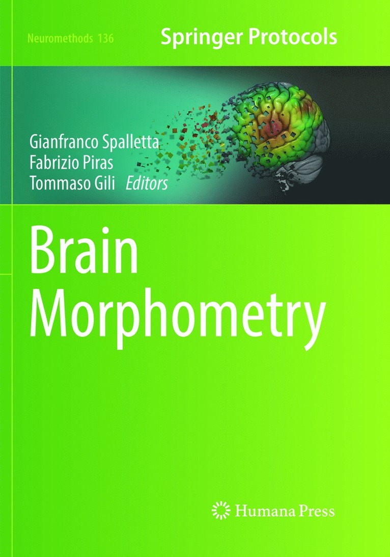 Gianfranco Spalletta, Fabrizio Piras, Tommaso Gili - Brain Morphometry, Häftad