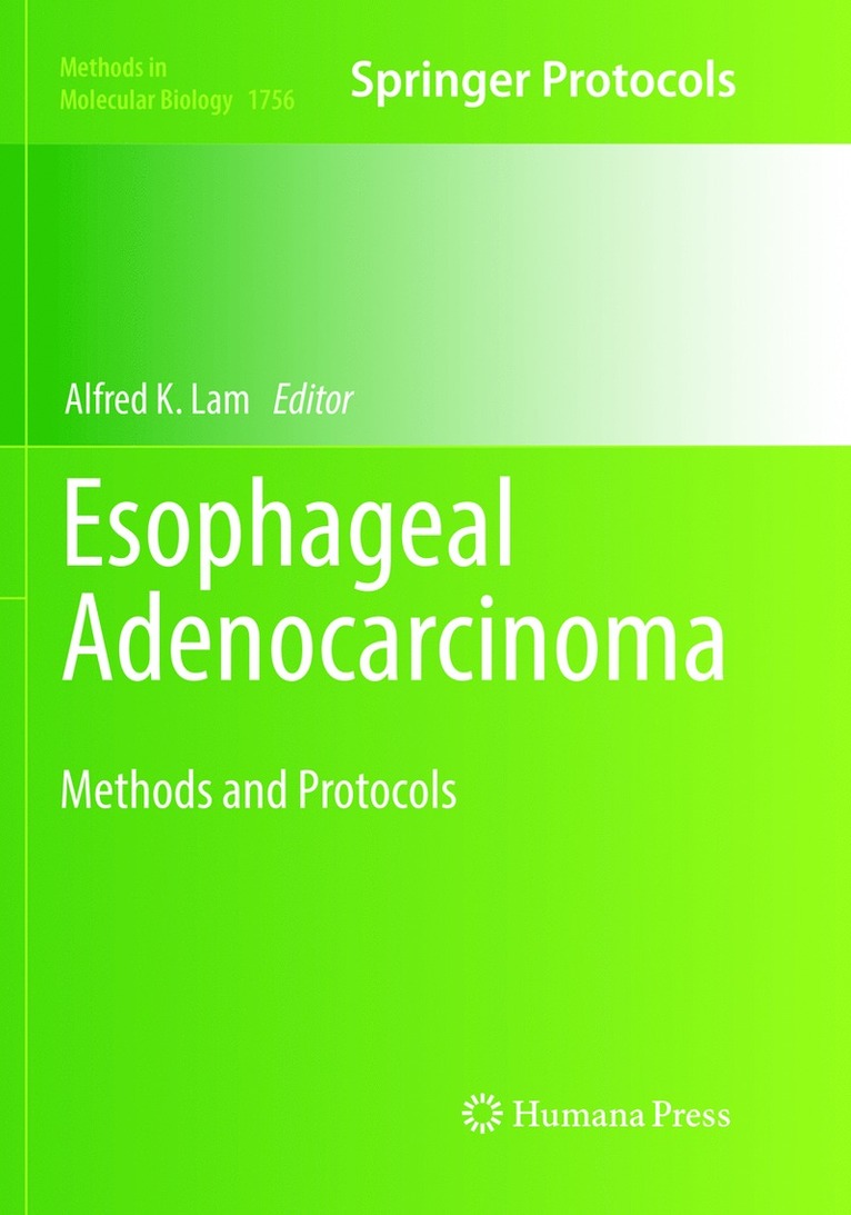 Alfred K. Lam - Esophageal Adenocarcinoma, Häftad