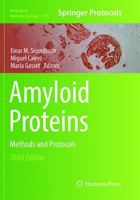 Einar M. Sigurdsson, Miguel Calero, María Gasset, Maria Gasset - Amyloid Proteins, Häftad