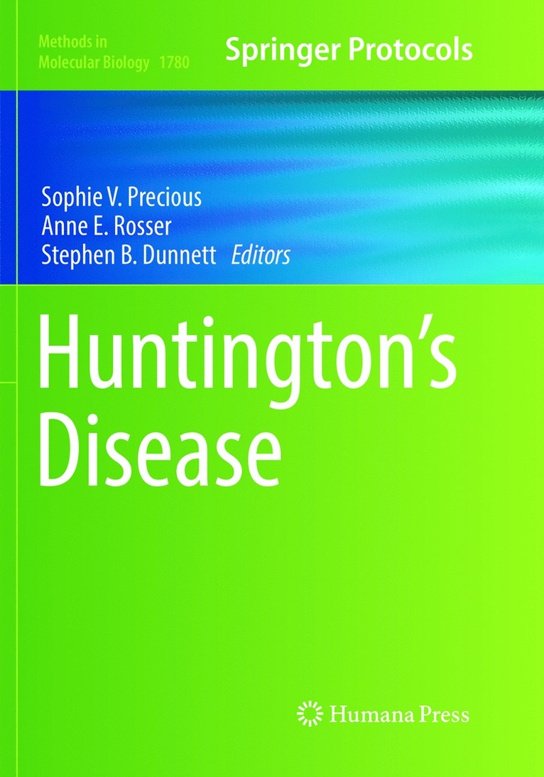 Sophie V. Precious, Anne E. Rosser, Stephen B. Dunnett - Huntington’s Disease, Häftad