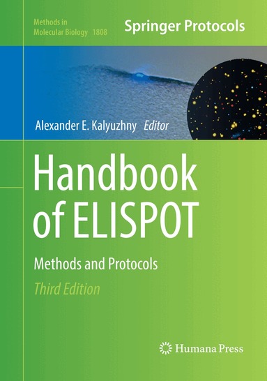 Alexander E. Kalyuzhny - Handbook of ELISPOT, Häftad