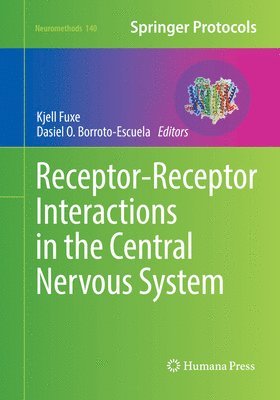 Receptor-Receptor Interactions in the Central Nervous System 1