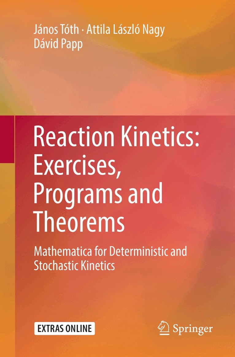 Reaction Kinetics: Exercises, Programs and Theorems