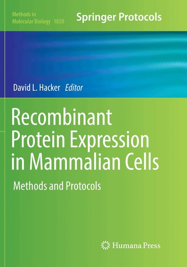 David L. Hacker - Recombinant Protein Expression in Mammalian Cells, Häftad