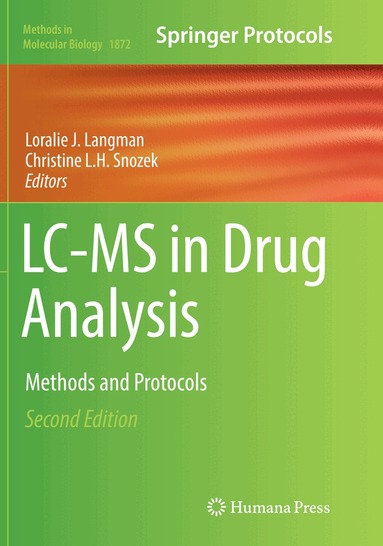 Loralie J. Langman, Christine L.H. Snozek - LC-MS in Drug Analysis, Häftad